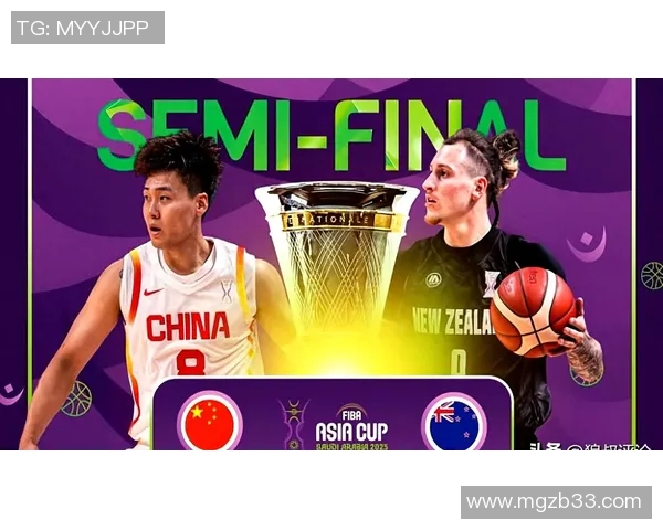 中国男篮对阵新西兰重播回顾精彩瞬间与比赛分析